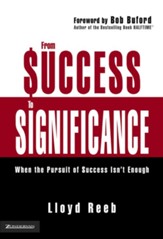 From Success to Significance: When the Pursuit of Success Isn't Enough - eBook