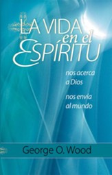 La Vida en el Espiritu: nos acerca a Dios, nos envia al mundo - eBook