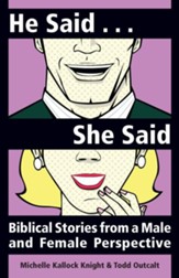 He Said She Said: Biblical Stories from a Male and Female Perspective - eBook