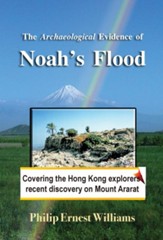 The Archaeological Evidence of Noah's Flood - eBook