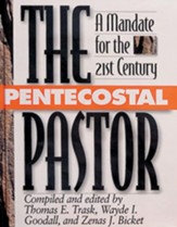 The Pentecostal Pastor: A Mandate for the 21st Century - eBook