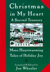 Christmas in My Heart A Second Treasury: More Heartwarming Tales of Holiday Joy - eBook