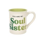 You Are My Soul Sister Mug