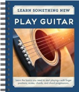 Learn Something New Play Guitar
