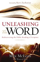 Unleashing the Word: Rediscovering the Public Reading of Scripture - eBook