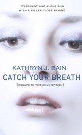 Catch Your Breath - eBook