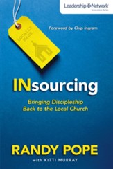 Insourcing: Bringing Discipleship Back to the Local Church - eBook