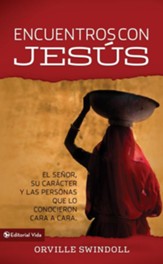 Encuentros con Jesus: El Senor, su caracter y las personas que lo conocieron cara a cara - eBook