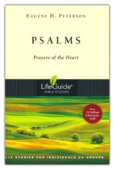 Psalms; Prayers of the Heart, Revised Edition LifeGuide Scripture Studies