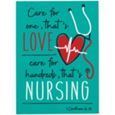 Care for One, That's Love, Care for Hundreds, That's Nursing Magnet