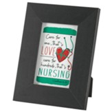 Care for One, That's Love, Care for Hundreds, That's Nursing Tabletop Frame