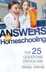 Answers for Homeschooling: Top 25 Questions Critics Ask - PDF Download [Download]