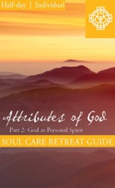 Attributes of God Part 2, Half Day Retreat Guide, Individual - PDF Download [Download]