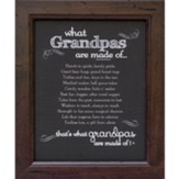 What Grandpas Are Made Of Framed Art