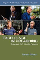 Excellence in Preaching: Studying the Craft of Leading Preachers - eBook