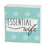 Essential Wife Tabletop Plaque