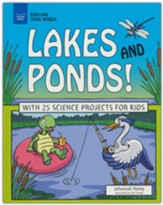 Lakes and Ponds!