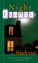 Night Lights for Students: 30 Stories of Encouragement To End Each Day - eBook