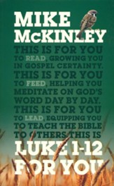 Luke 1-12 for You, Softcover