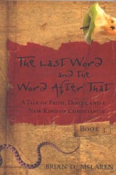 The Last Word and the Word after That: A Tale of Faith, Doubt, and a New Kind of Christianity - eBook