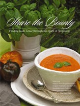 Share the Bounty: Finding God's Grace through the Spirit of Hospitality - eBook