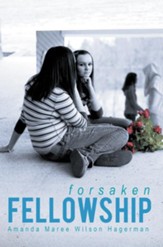 Forsaken Fellowship - eBook