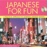 Japanese for Fun with Audio CD Japanese Quickly w/audio cd