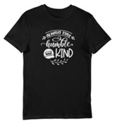 Always Stay Humble And Kind Short Sleeve Shirt, X-Large