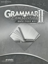 Grammar and Composition II Quizzes & Tests Key