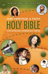 Our Heritage and Faith Holy Bible for African-American Teens, NIV - eBook