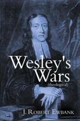 Wesley's Wars (theological) - eBook