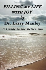 Filling My Life with Joy: A Guide to the Better You - eBook