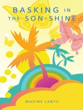 Basking in the Son-Shine - eBook
