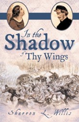 In the Shadow of Thy Wings - eBook