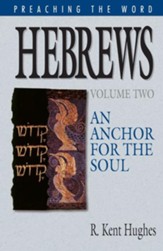 Hebrews (Vol. 2): An Anchor for the Soul - eBook