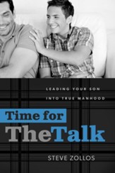 Time for the Talk: Leading Your Son into True Manhood - eBook