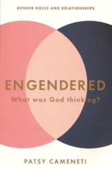 Engendered: Gender Roles & Relationships