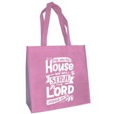 Me And My House Eco-tote, Pink (Joshua 24:15)