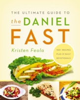 The Ultimate Guide to the Daniel Fast - eBook