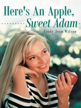 Here's An Apple, Sweet Adam - eBook
