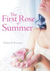 The First Rose of Summer - eBook