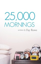 25,000 Mornings: Ancient Wisdom for a Modern Life - eBook