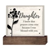 Daughter, Tabletop Plaque