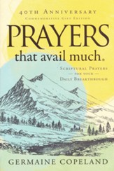 Prayers That Avail Much, 40th Anniversary Commemorative Gift Edition