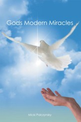 Gods Modern Miracles - eBook