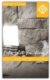 I Am With You Always, Retreat Guide, Small Groups [Download]