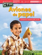 CTIM: Aviones de papel: Componer  numeros del 1 al 10 (STEM: Paper Airplanes:...) - PDF Download [Download]