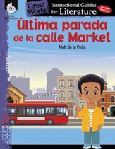 Ultima parada de la calle Market (Last stop on Market Street): An Instructional Guide for - PDF Download [Download]