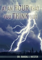 At An Hour That You Think Not - eBook