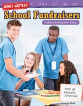 Money Matters: School Fundraisers: Problem Solving with Ratios - PDF Download [Download]